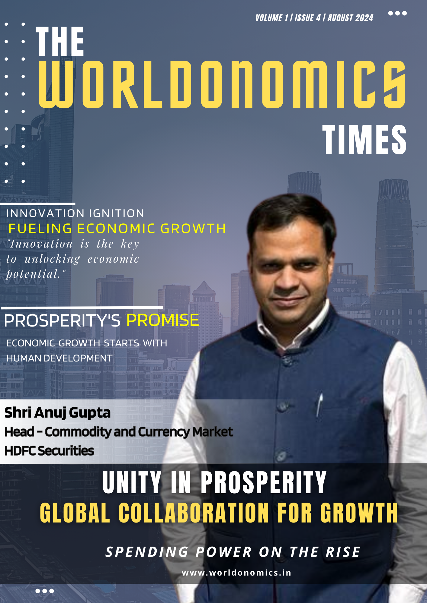 The Worldonomics Times | Volume 1 | Issue 4 | August 2024