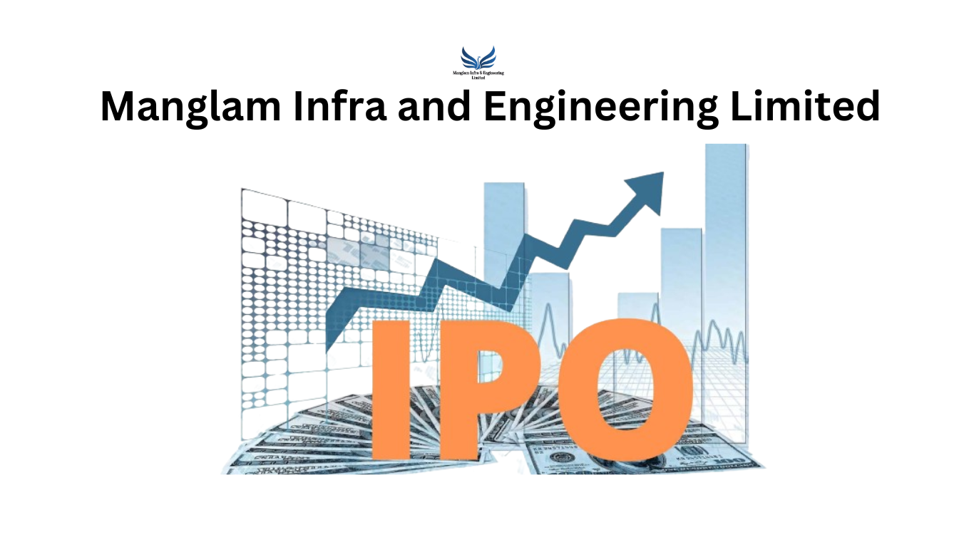 Manglam Infra and Engineering Limited