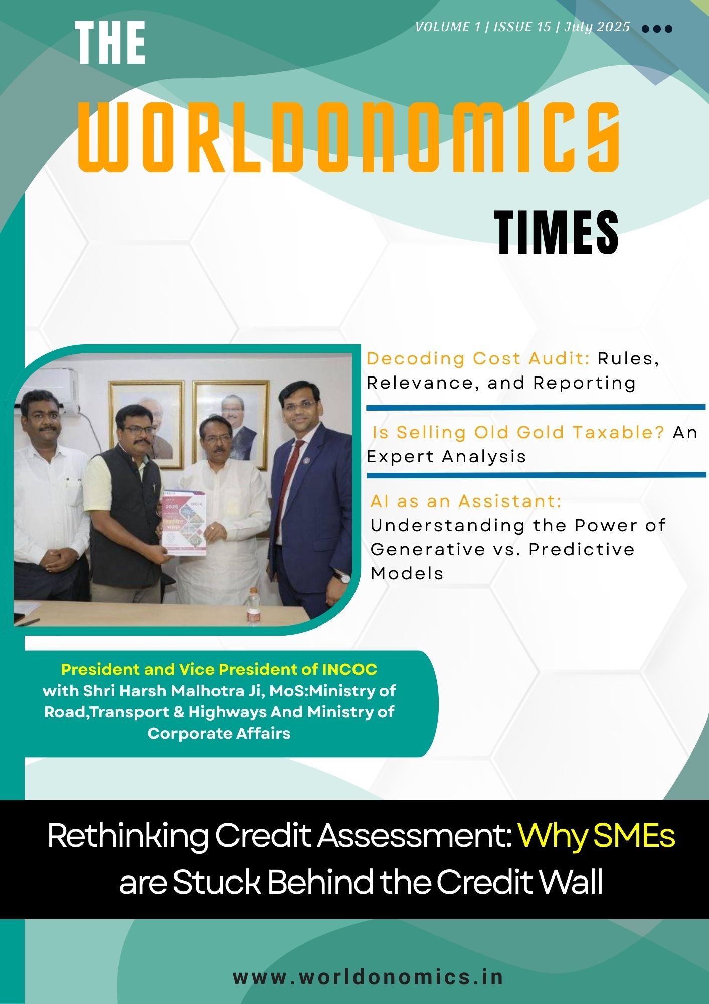 The Worldonomics Times | Volume 1 | Issue 15 | July 2025