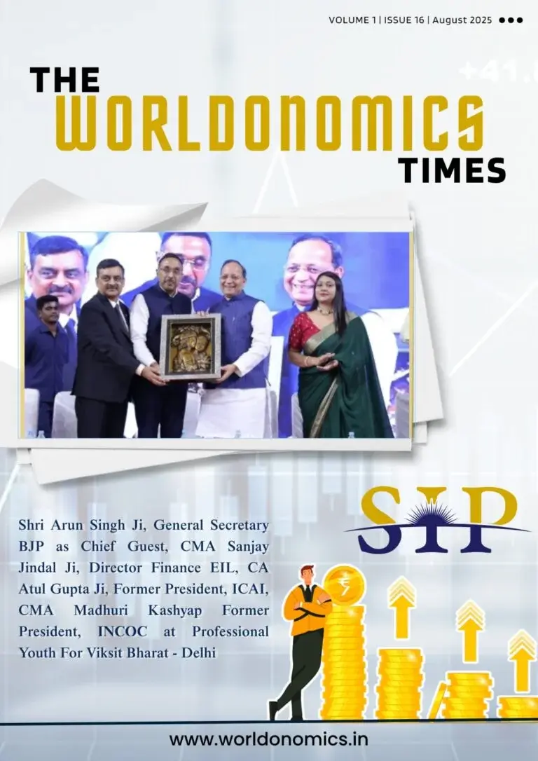 The Worldonomics Times | Volume 1 | Issue 16 | August 2025